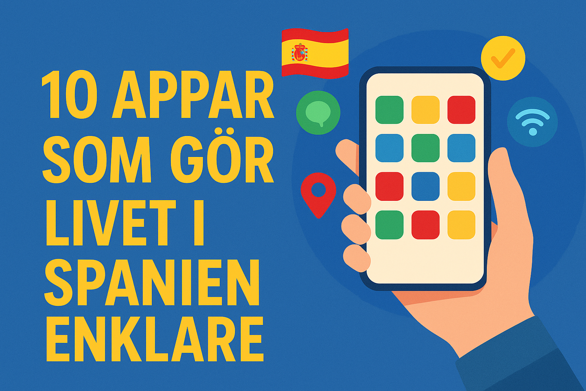 đ± 10 appar som gör livet enklare för svenskar i Spanien 2025