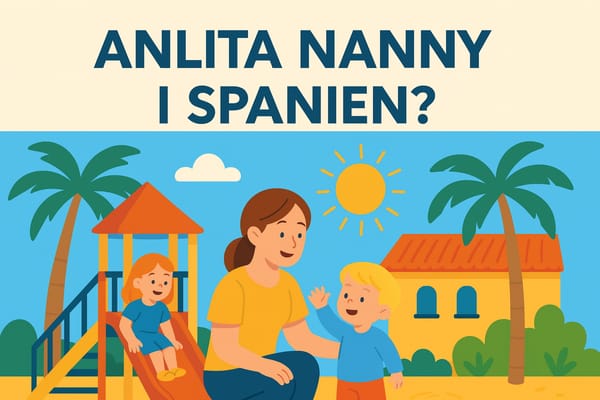 Anlita nanny i Spanien? Så hittar du rätt barnpassning och vad det kostar